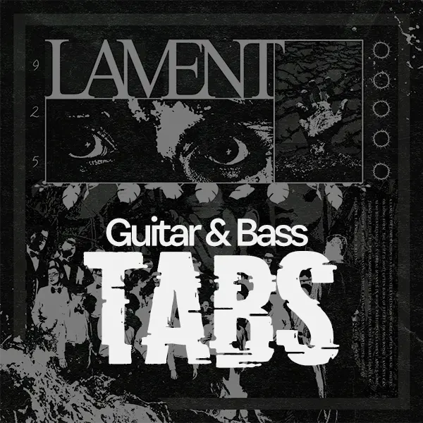"LAMENT" Guitar & Bass Tabs